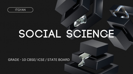 Social Science Grade 10